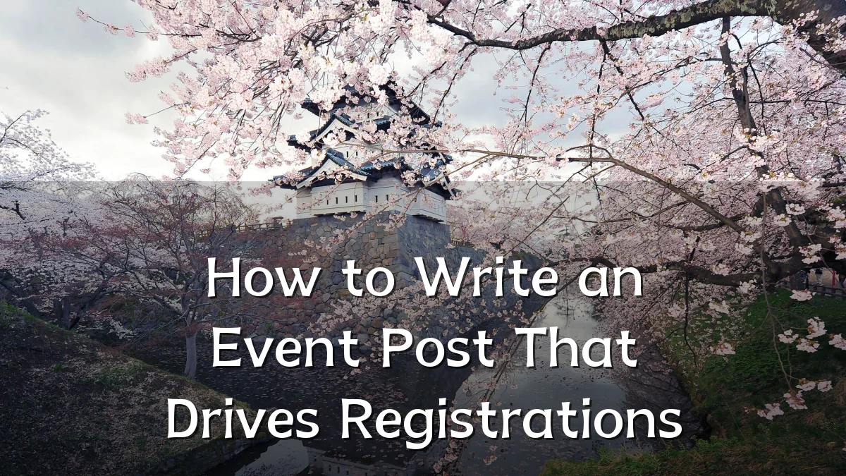 How to Write an Event Post That Drives Registrations
