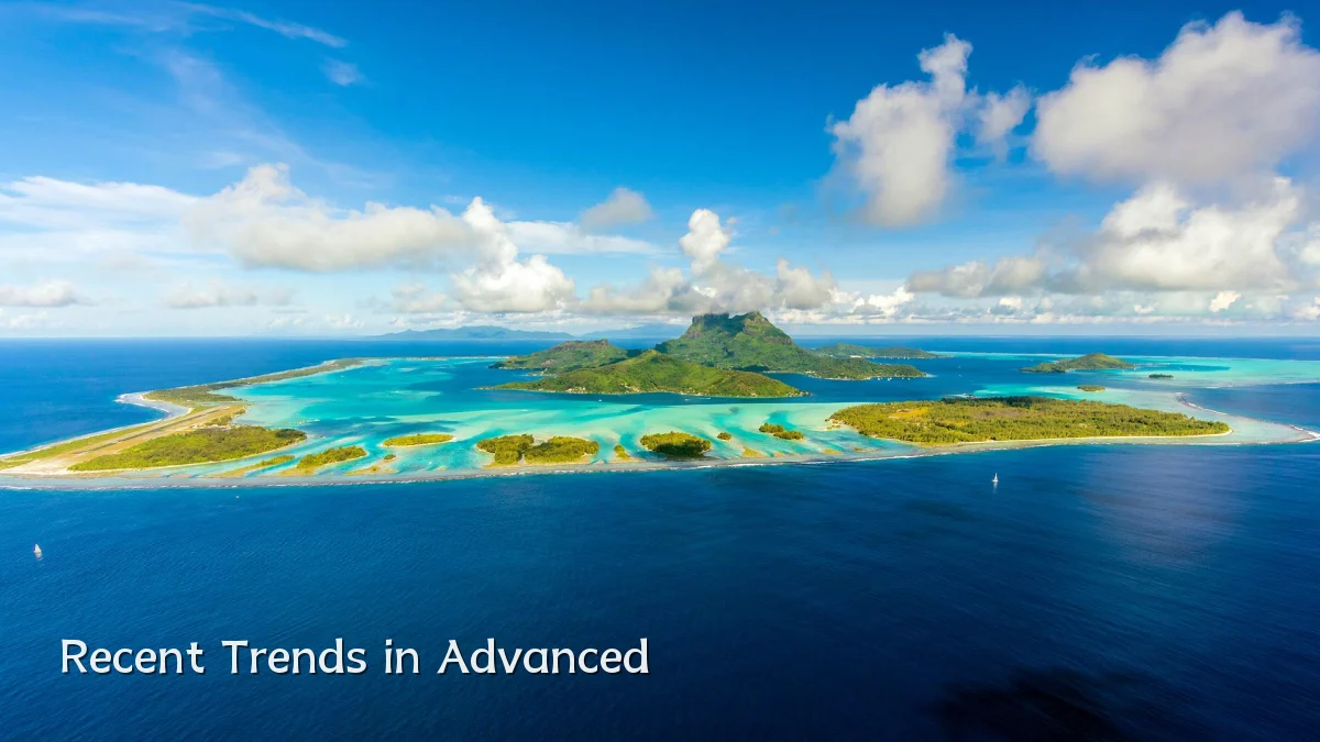 Recent Trends in Advanced