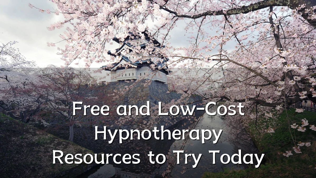 Free and Low-Cost Hypnotherapy Resources to Try Today